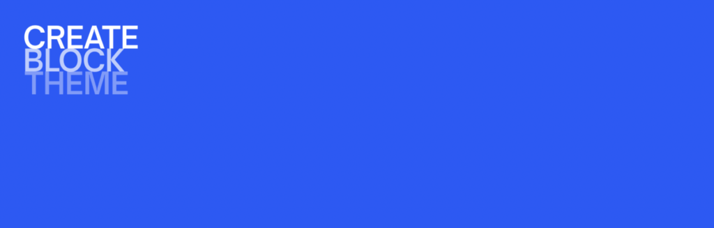 Create Block Theme plugin